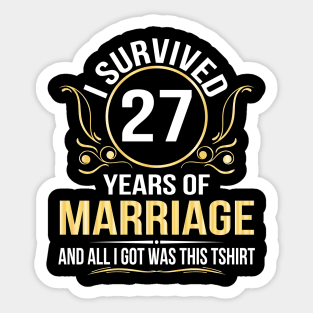 I Survived 27 Years Of Marriage Wedding And All I Got Was This Sticker